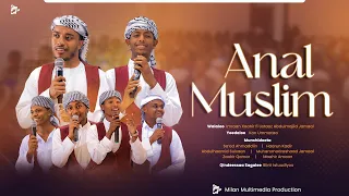 Anal Muslim Nashiidaa Haaraa Gurabaa New Neshida Milanmedia Neshida 