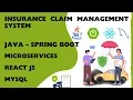 Insurance Claim Management System Project using Spring Boot and React JS Spring Boot Microservices