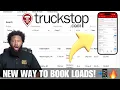Truckstop Just Changed the Game in 2025 How to Book Loads the NEW Way FT Truckstopcom