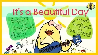 It s a Beautiful Day Song for Kids The Singing Walrus