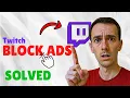 Block ADS on twitch in 44 Seconds 2025 updated