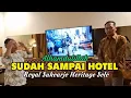 Download Lagu ALHAMDULILAH SUDAH NYAMPAI HOTEL...ROYAL SUKOARJO heritage SOLO.