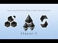 Learning Solidity Chapter 2 Tutorial