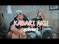 Lagu ‼️ATTENTION‼️Ini nih lagunya Jamrud - Kabari Aku (Cover)