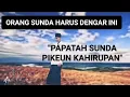 Papatah sunda keur kahirupan (SUNDA) #papatahsunda
