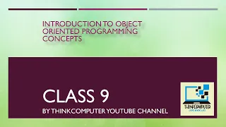 Introduction to Object Oriented Programming Concepts Class 9 ThinkComputer