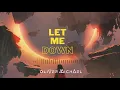 Download Lagu let me down. EARLY YOUTUBE RELEASE