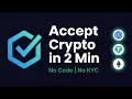 How to Accept Crypto Payments in 2 Minutes No Code No KYC