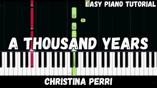 Download Christina Perri - A Thousand Years (Easy Piano Tutorial) MP3