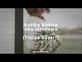 Download Lagu Ketika Kukira Aku Istimewa (Fiersa Besari) Visualisasi Puisi
