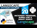 LANGSCAPE PYTHON COURSE - DAY 20 DICTIONARY BUBBLE SORT BINARY SEARCH TUTORIALS IN TAMIL