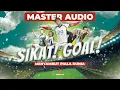 Download Lagu Edisi GOLLLL MAX! Project Pop - Sikat! Gol! (Official Lyric Video) | Mastered Audio