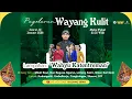 Lagu #LiveStreaming Wayang Kulit Ki Gadhing Pawukir Seno Saputro - WAHYU KATENTREMAN