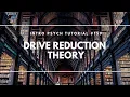 Drive Reduction Theory Intro Psych Tutorial