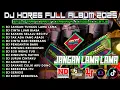 Lagu DJ JANGAN LAMA LAMA CEK SOUND DJ KARNAVAL BASS HOREG VIRAL FULL ALBUM TERBARU 2025!! Nm15