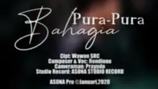Download PURA-PURA BAHAGIA | Cipt: Wawan SRC | Composer \u0026 Voc: #Rendione MP3