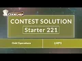 Odd Operations LMP3 Starter 221 CodeChef Solution