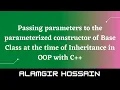 Passing parameters to the parameterized constructor at the time of inheritance in OOP with C