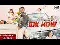 Download Lagu IDK HOW Desi Dhol Mix Karan Aujla Ft.Dj Max