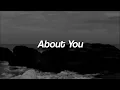 Download Lagu The 1975, About You | slowed + reverb |