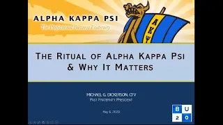 The Ritual of AKPsi What it Is and Why it Matters