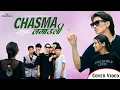 Download Lagu CHASMA LAGAULI-PAUL SHAH •KHUSHI KARKI• TEK BC• ANJILA REGMI•BHIM BC•OFFICAL MV COVER VIDEO