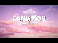 Download Lagu Chacha Wavy - Condition (lyrics)