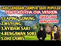 Download Lagu COVER LAGU SANG LEGEN LANGGAM CAMPUR SARI POPULER|| DISCO MIX CHA CHA VIRAL