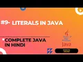 - Literals in java Learn Complete in Hindi Java Standard Edition