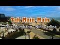 Download Lagu Tak Main Main - Doel Sumbang (lirik Lagu)  ~ malah aku jadi sering melamun