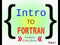 Fortran Introduction Part 1 Step by Step Installation and First Program walkthrough