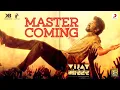 Download Lagu Master Coming Video- Vijay the Master | Anirudh Ravichander | Raqueeb Alam