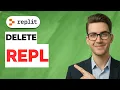 How to Delete a Repl in Replit 2026 Full Guide