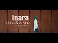 Download Lagu KUASAMU | BUNGA CITRA LESTARI | COVER INARA
