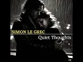 Lagu Simon Le Grec - Quiet Thoughts (Emotional Chillout Music)