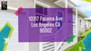 10317 Paloma Ave Los Angeles CA 90002