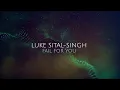 Luke Sital-Singh - Fail For You