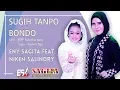 Download Lagu Eny Sagita Feat. Niken Salindry - Sugih Tanpo Bondo | Dangdut (Official Music Video)