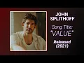 John Splithoff Value - w-Lyrics 2021