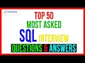 Top 50 MOST ASKED SQL Interview Questions and Answers SQL Training