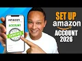 How to Set Up Your Amazon Seller Account Approved in 48hr Easy 2026 Method