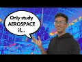 IS AEROSPACE ENGINEERING FOR YOU