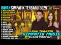 Download Lagu IRWAN SIMPATIK FULL ALBUM - ANDAI TAK BERPISAH - TAK HARUS MEMILIKI - SIMPATIK MUSIC TERBARU 2025