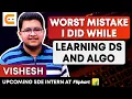 Worst Mistakes I Did While Learning DSA Mistakes To Avoid While Learning DSA Coding Ninjas