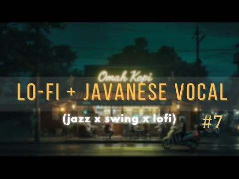 🌇Lofi Jawa Beats : Lo-Fi Mix and Indonesian Culture "Laras Wengi" Full Album