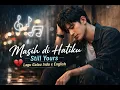 Masih di Hatiku (Still Yours) – Lagu Galau Cowok Indo x English | Pop Sedih 2026