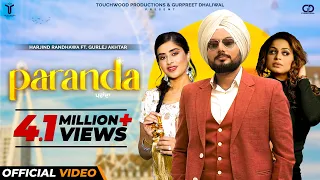 Harjind Randhawa Ft. Gurlej Akhtar | Paranda | New Punjabi Song 2022 | Latest Punjabi Song 2022