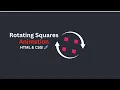 Rotating Squares Loading Animation with HTML CSS
