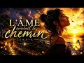 L’Âme connaît le chemin ✨ Une chanson sur la confiance et le destin | Zenaya