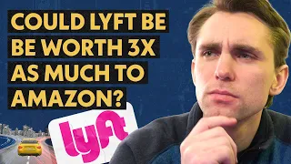 Lyft LYFT Could Lyft be Worth 3x as Much to Amazon